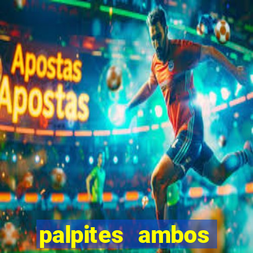 palpites ambos marcam hoje